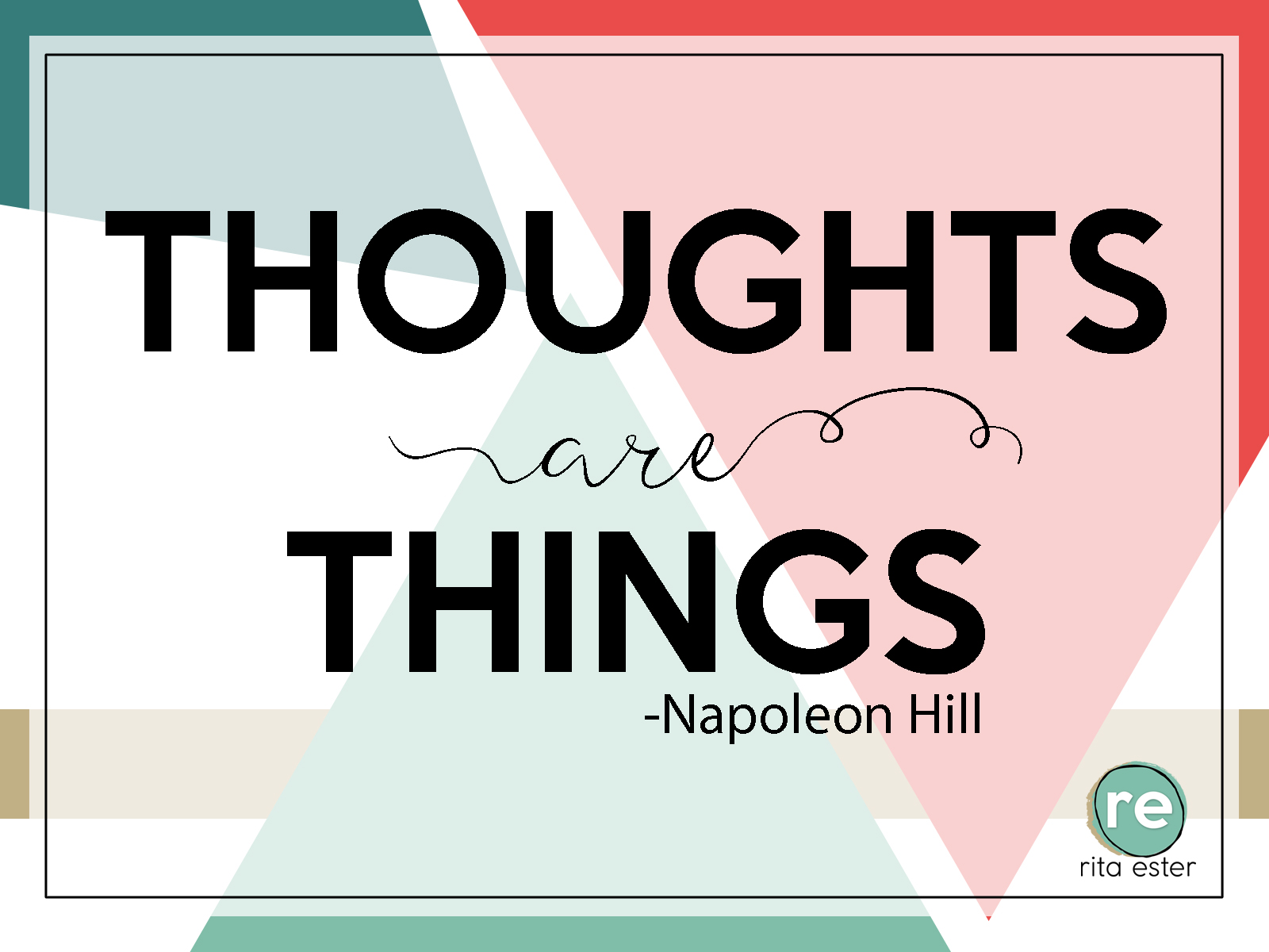Thoughts are Things – How I changed my life by changing my thoughts